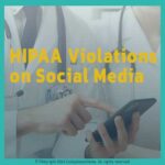 10 Examples of HIPAA Violations on Social Media compliancehome.com